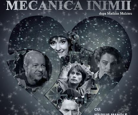 „Mecanica inimii”, explicată de cinci nume mari ale scenei românești