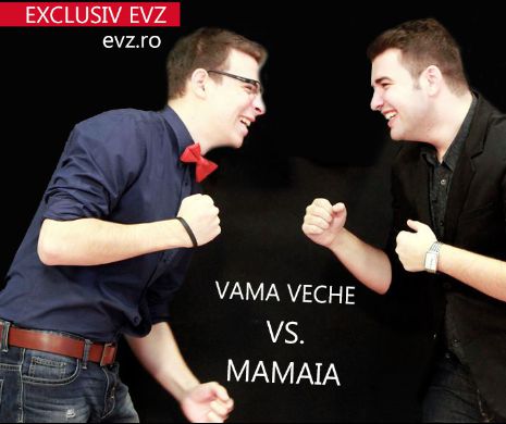 VAMA VECHE VS. MAMAIA