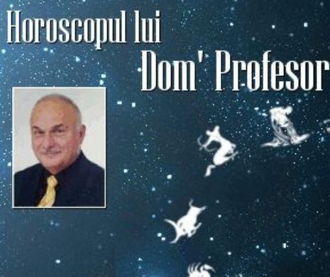 Horoscopul lui Dom' Profesor. Despre Ebola şi epidemii. Năstase a ieşit de la „perfecţionare”!