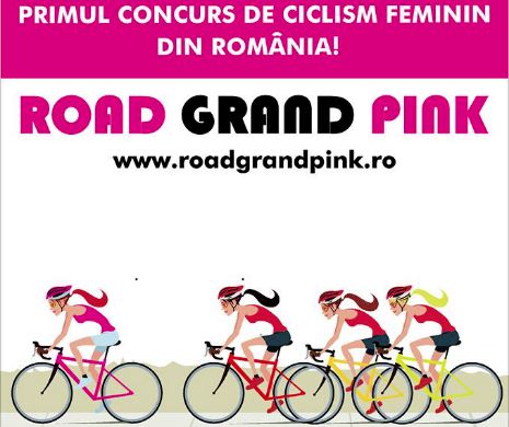 „Road Grand Pink”, primul concurs de CICLISM FEMININ din România