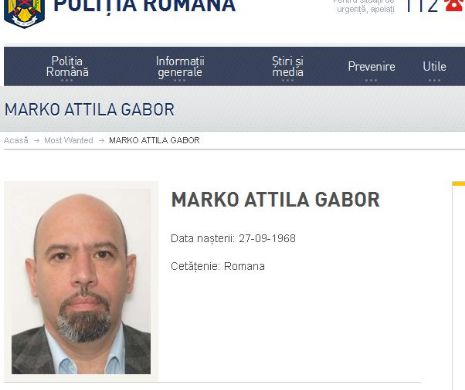 Fostul deputat Marko Attila, dat în urmărire prin Interpol. Pe site-ul Politiei Române la rubrica Most Wanted"