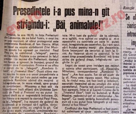 Memoria EVZ. Ion Iliescu i-a strigat unui ziarist: „Băi, animalule!”