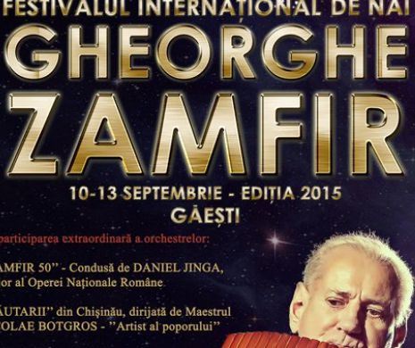 Festivalul Internaţional de Nai Gheorghe Zamfir are invitaţi de marcă