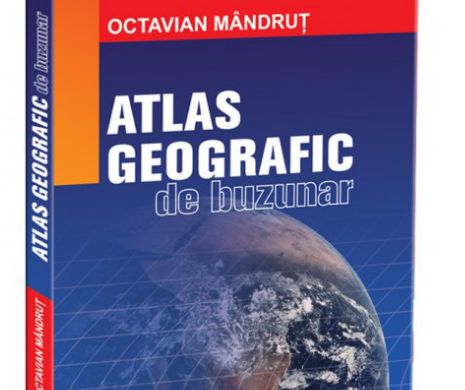 „Atlas geografic de buzunar”, un proiect pentru toate buzunarele şi pentru toţi călătorii