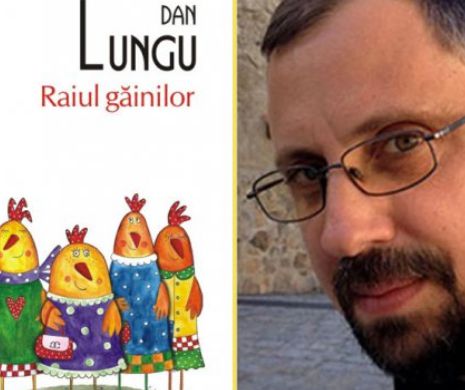 Găinile lui Dan Lungu ... vor cotcodăci și în maghiară