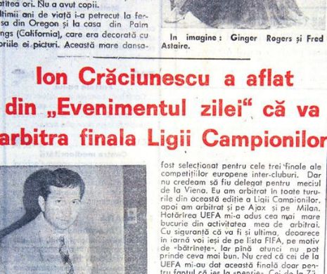 Marele arbitru Ion Crăciunescu a afl at din EVZ că va arbitra finala | Memoria EVZ