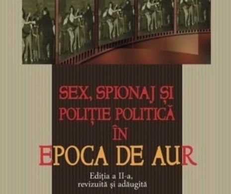 O carte de citit neapărat
Sex, spionaj și poliție politică în «Epoca de Aur» (II)