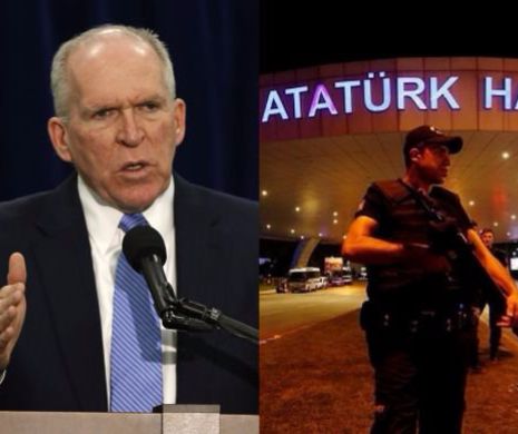 Șeful CIA vine cu lămuriri pentru ATENTATUL de la aeroportul din ISTANBUL. Dezvăluiri ȘOCANTE arătate de John Brennan