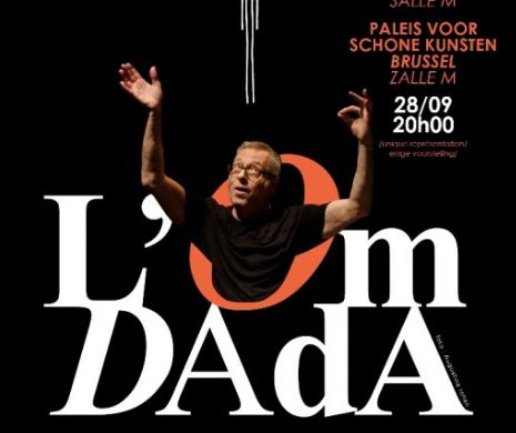 L’Om DadA la Paris, Londra și Bruxelles