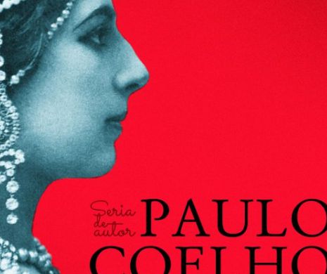 „Spioana”, povestea celebrei Mata Hari, scrisă de inegalabilul Paulo Coelho