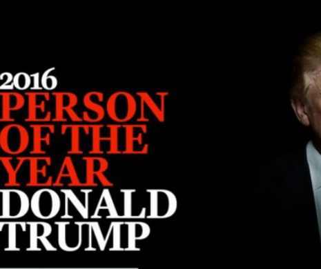 Donald Trump este declarat „omul anului 2016”, a anunțat revista Time