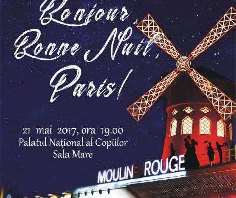 Bonjour, bonne nuit Paris! Spectacol de teatru muzical la a Palatul Naţional al Copiilor (P)