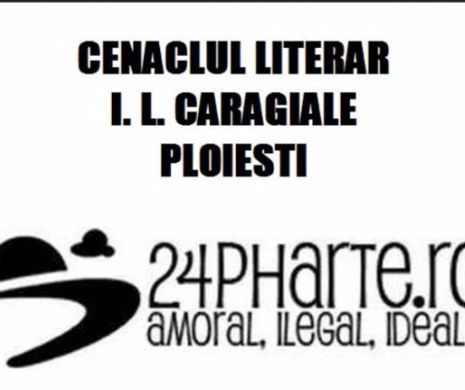 Cenaclul literar „I. L. Caragiale” Ploiești a organizat o serie de evenimente literare de marcă