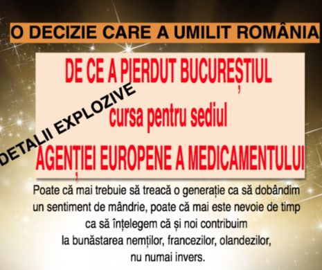 Ipocrizia UE și minciunile politicienilor români! DE CE A PIERDUT BUCUREȘTIUL cursa pentru sediul AGENȚIEI EUROPENE A MEDICAMENTULUI