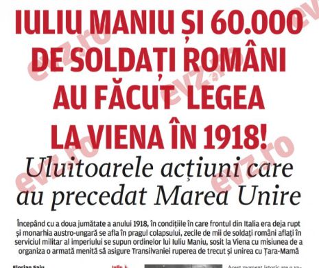 Evenimentul ISTORIC. În 1918, Iuliu Maniu a pus VIENA sub ocupație românească.