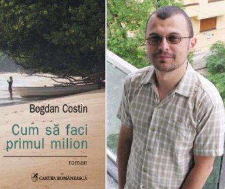 Romanul Cum să faci primul milion, de Bogdan Costin, a apărut în limba franceză