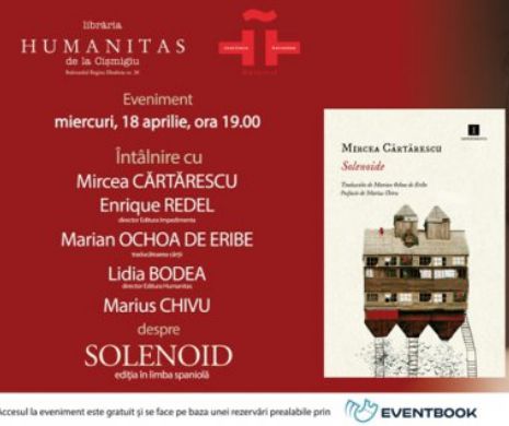 Discuții-eveniment despre ediția în limba spaniolă a romanului Solenoid de Mircea Cărtărescu