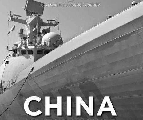 DIA, raport despre puterea militară chineză: Este deja LIDER MONDIAL în tehnologia militară de arme cheie