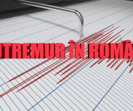 CUTREMURE în lanţ în numai 24 de ore. Trei seisme în România