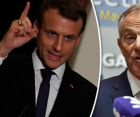 Bomba de presă! Tony Blair, întâlniri secrete cu Macron: L-a sfătuit cum să saboteze Brexit. Este acuzat de comportament „inacceptabil”
