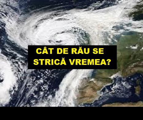 Cele mai noi vești de la ANM. Se strică vremea în majoritatea țării. Ce temperaturi vor fi