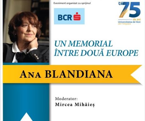 „Conferințele UVT” – „Un memorial între două Europe”, cu poeta Ana Blandiana