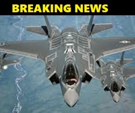 Avioane americane F-35 la graniță? Rusia a făcut anunțul care a dat fiori reci