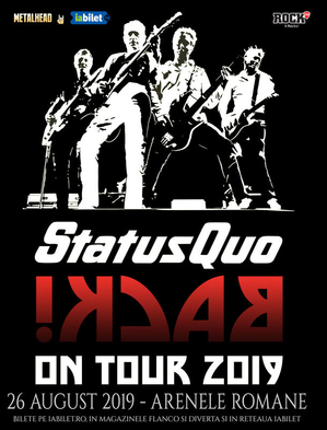 Status Quo la Bucuresti pe 26 august. In The Army Now!