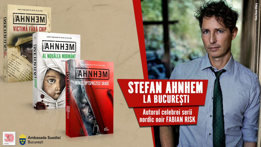 Stefan Ahnhem, autorul celei mai vândute serii de thrillere scandinave a momentului, vine la București