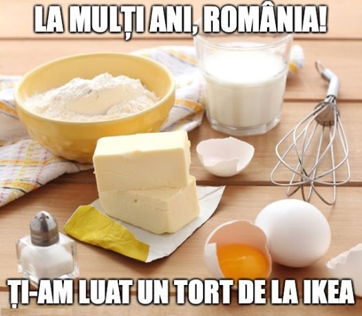 Mesaj devenit viral. „La mulți ani, România! Ți-am luat un tort de la Ikea”