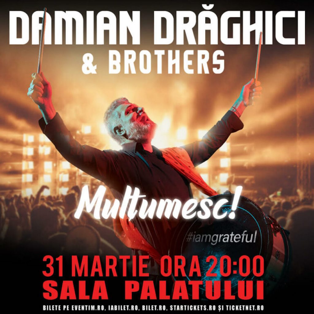 Damian Drăghici and Brothers - Concert aniversar- „MULȚUMESC #iamgrateful”
