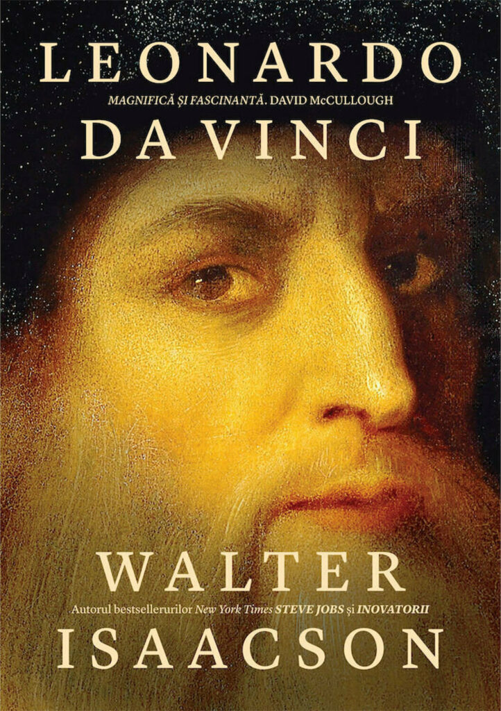 Leonardo da Vinci de Walter Isaacson, o carte captivantă despre omul din spatele geniului