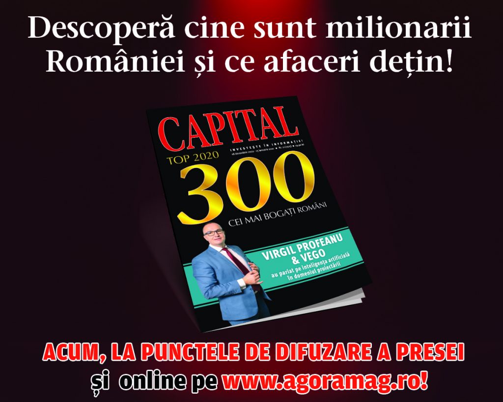 Alertă! „Top 300 Cei Mai Bogați Români”, lansat astăzi de Revista Capital
