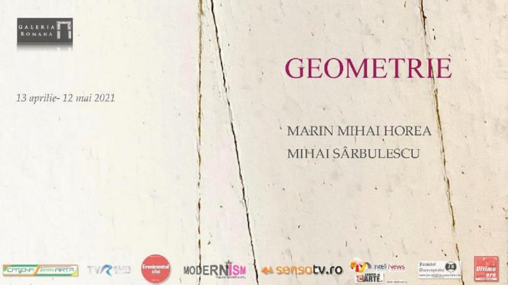 „Geometrie”, la Galeria Romană. Marin Mihai Horea și Mihai Sârbulescu