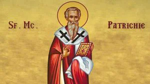 Calendar ortodox, 19 mai. Sfântul Mucenic Patrichie, cel care a reușit să îndrepte pe calea credinței mulți păgâni