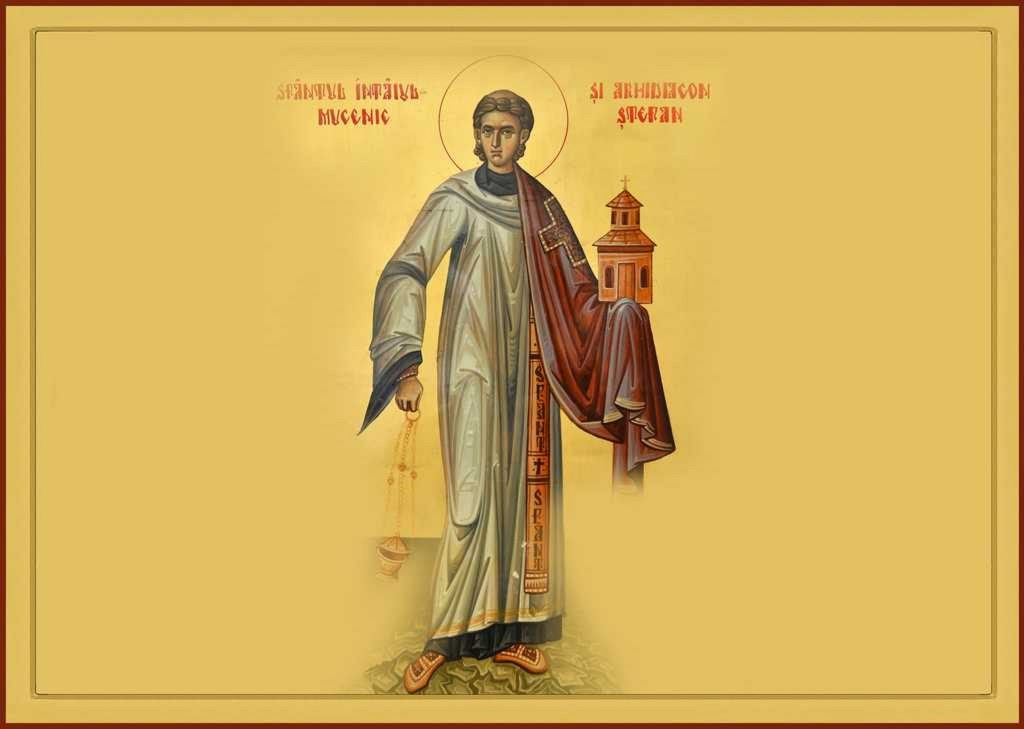 Calendar Ortodox, 2 August. Praznicul Aducerii moaștelor Sfântului Mucenic și Arhidiacon Ștefan