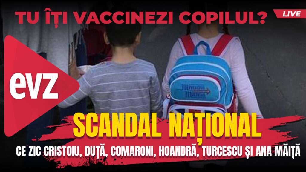 Copiii, vaccinarea, scandalul. Contrapunct EVZ