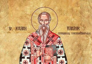 Calendar ortodox, 25 februarie. Sfântul Tarasie, apărătorul sfintelor icoane. Rugăciunea de împăcare cu cei certați