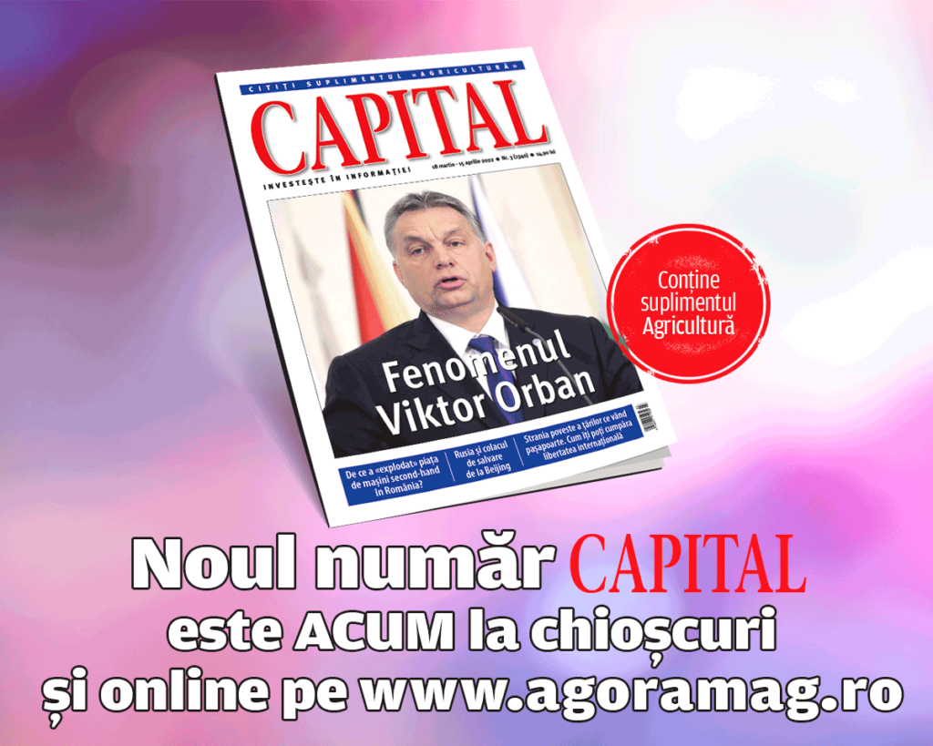 Noul număr Capital este ACUM pe piaţă! Află detalii despre fenomenul Viktor Orban și doctrina iliberală