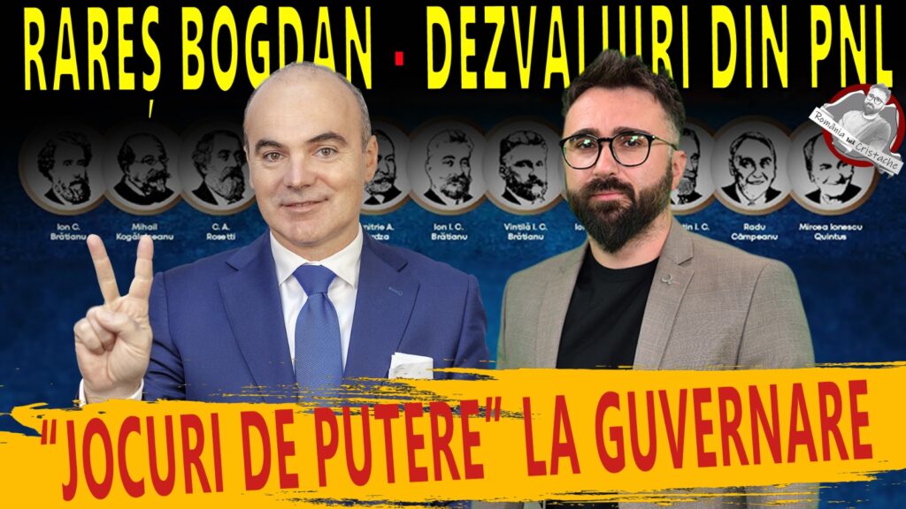 Rareș Bogdan – Detalii incredibile din interiorul PNL și din alianța cu PSD. România lui Cristache