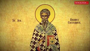 Calendar Ortodox, 4 iulie. Sfântul Andrei din Ierusalim, arhiepiscopul Cretei, o viață dedicată credinței