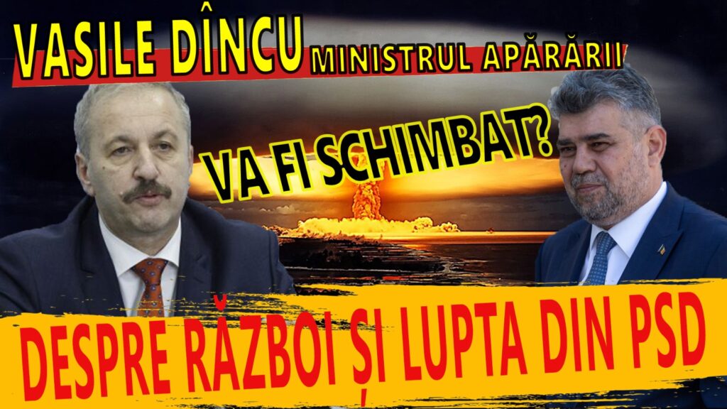 Vasile Dîncu, fără Apărare?! Ministrul rupe tăcerea despre război și despre lupta din PSD!