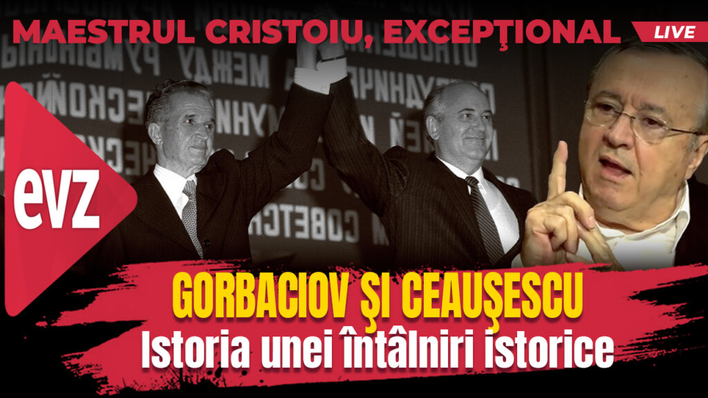 Gorbaciov şi Ceauşescu. EVZ Play cu Robert Turcescu