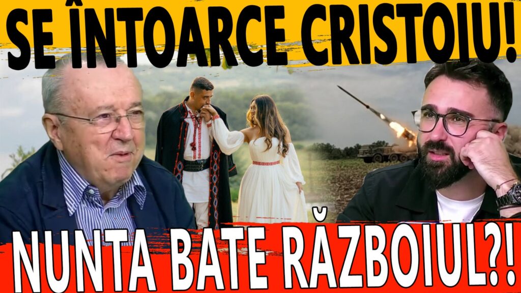 Atenție, se întoarce Cristoiu! Cine câștigă, nunta sau războiul? România lui Cristache