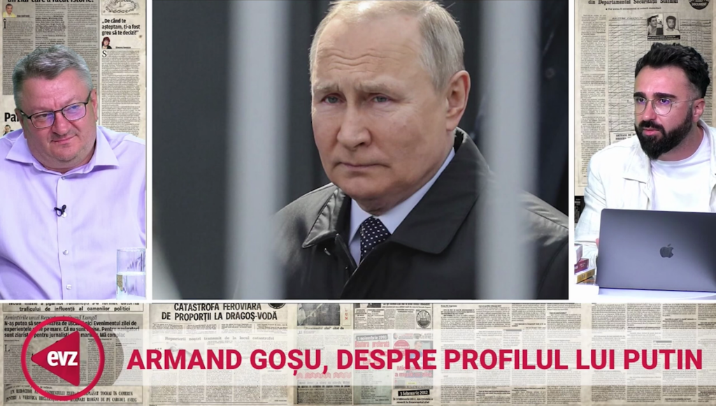 Exclusiv. Putin cel Mare sau Putin cel Groaznic? Armand Goșu: „El nu vrea o filă de istorie, vrea un capitol!” Video