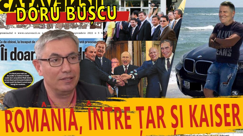Doru Bușcu – Țarul ne arde și Kaiserul se coafează! România lui Cristache
