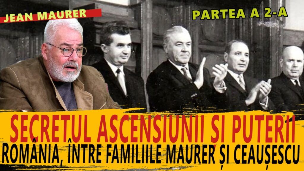 Jean Maurer – Secretul ascensiunii lui Nicolae Ceaușescu (II). Istoria secretă