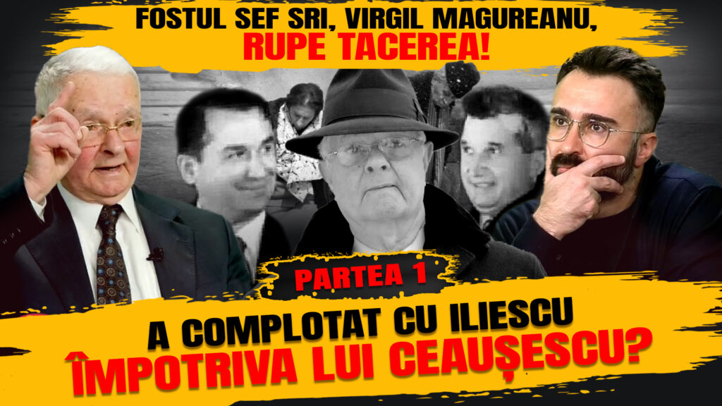 Virgil Măgureanu, fostul Șef SRI, spune TOT despre complotul împotriva Ceaușeștilor!