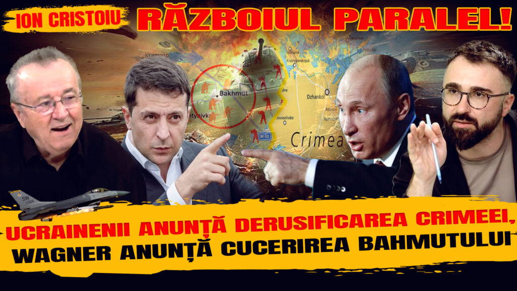 Exclusiv. Ion Cristoiu – Războiul paralel dintre Ucraina și Rusia! România lui Cristache. Video