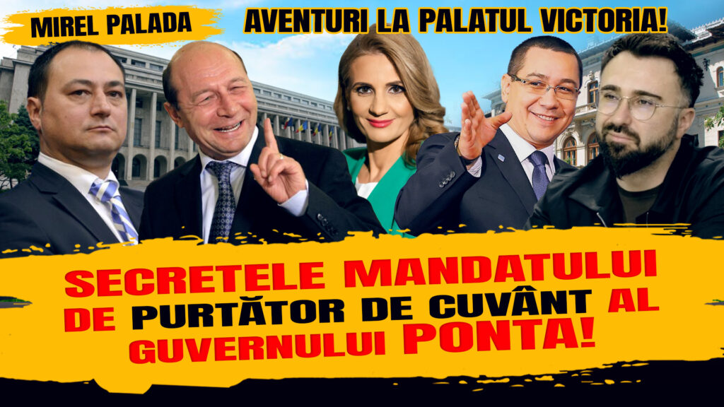 Mirel Palada - Secretele mandatului de purtător de cuvânt al Guvernului Ponta! România lui Cristache, de la 15